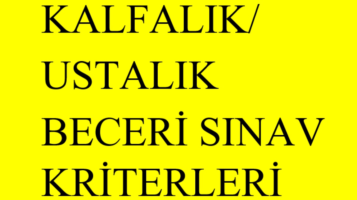 Kalfalık/Ustalık Sınav Kriterleri